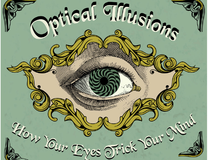 Optical Illusions: How Our Eyes Trick Our Minds