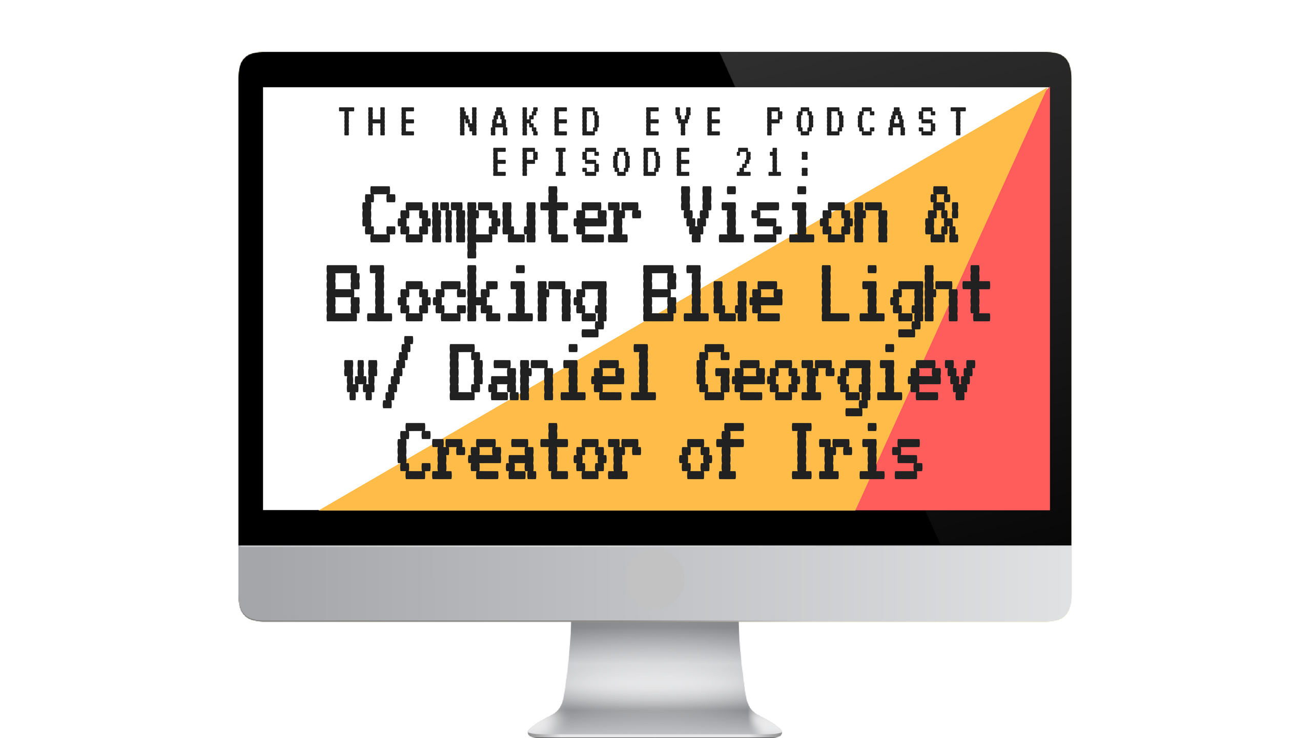 Computer Vision and Blocking Blue Light